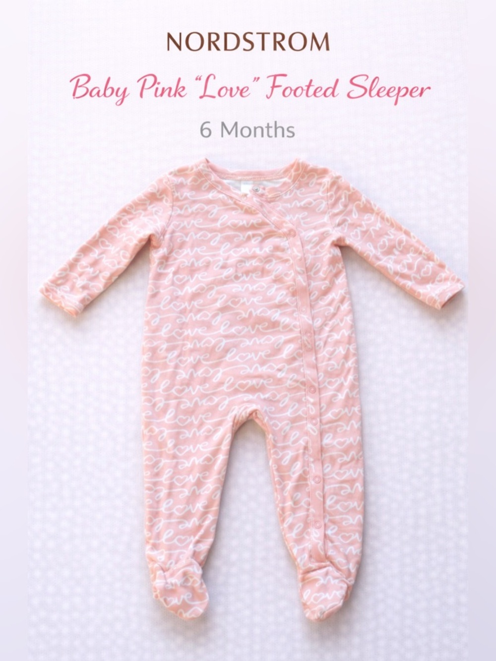 Nordstrom Baby Pink “Love” Footed Sleeper Pajamas 6 Months